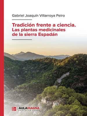cover image of Tradición frente a ciencia. Las plantas medicinales de la sierra Espadán